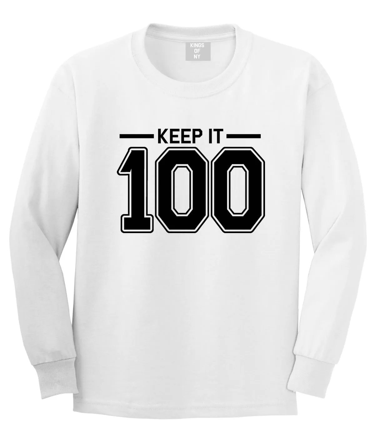 Keep It 100 Long Sleeve T-Shirt